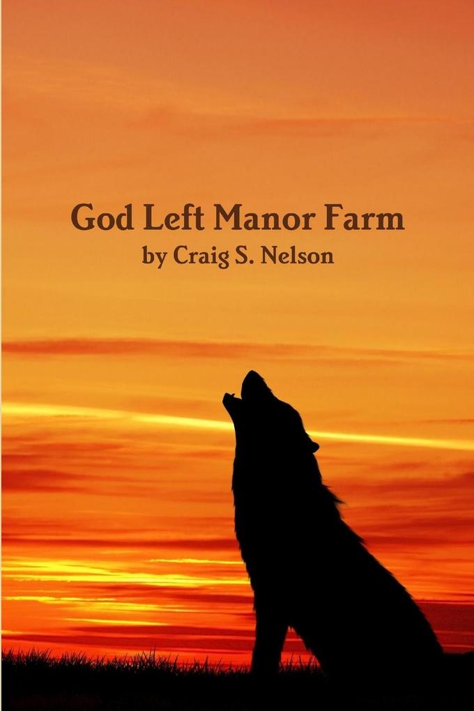 God Left Manor Farm