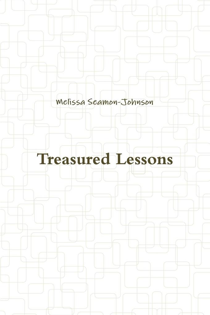 Treasured Lessons