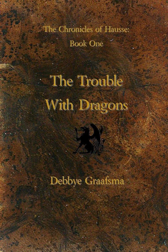 Chronicles of Hausse Book One
