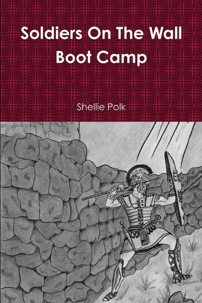 Soldiers On The Wall Boot Camp