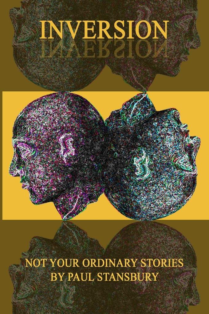 Inversion - Not Your Ordinary Stories