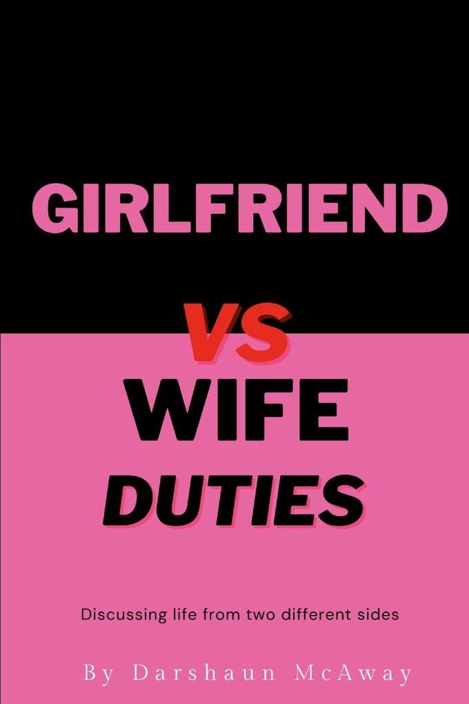 Girlfriend vs Wife Duties