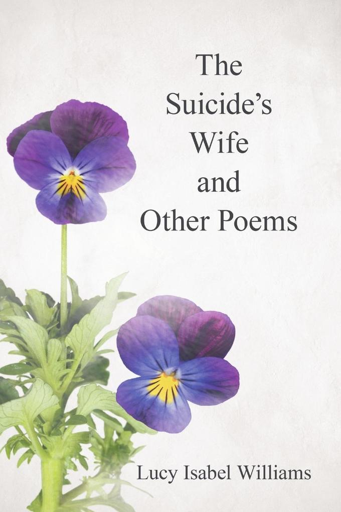 The Suicide's Wife and Other Poems