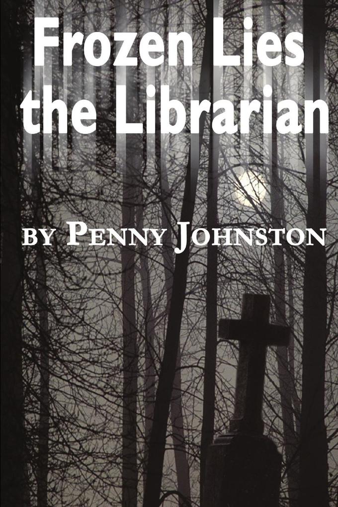Frozen Lies the Librarian