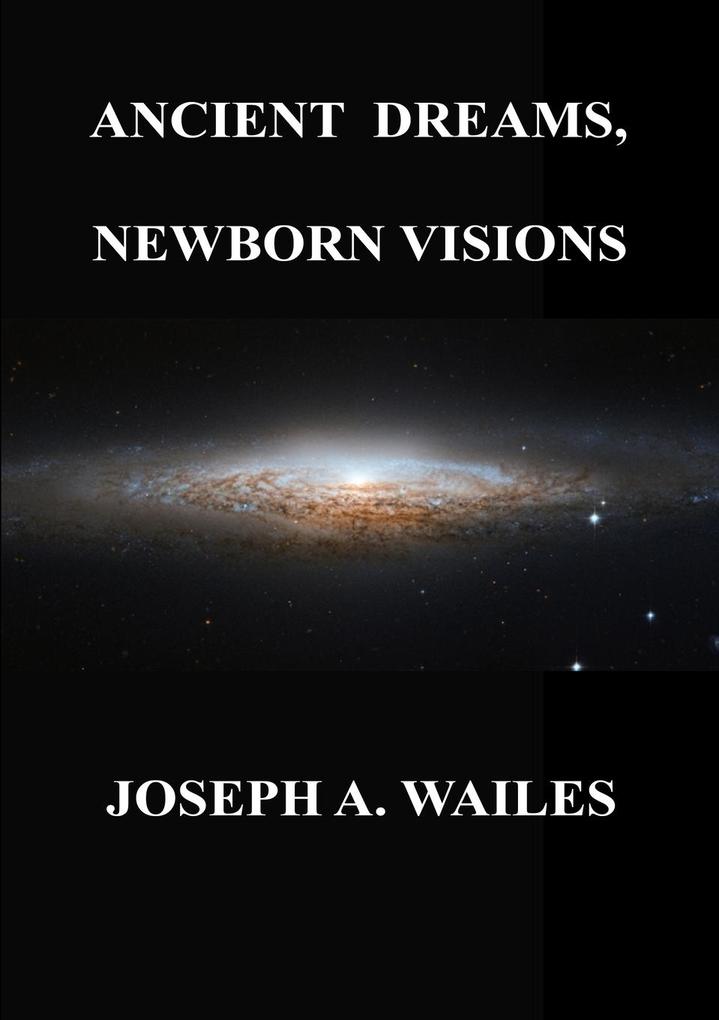 Ancient Dreams Newborn Visions