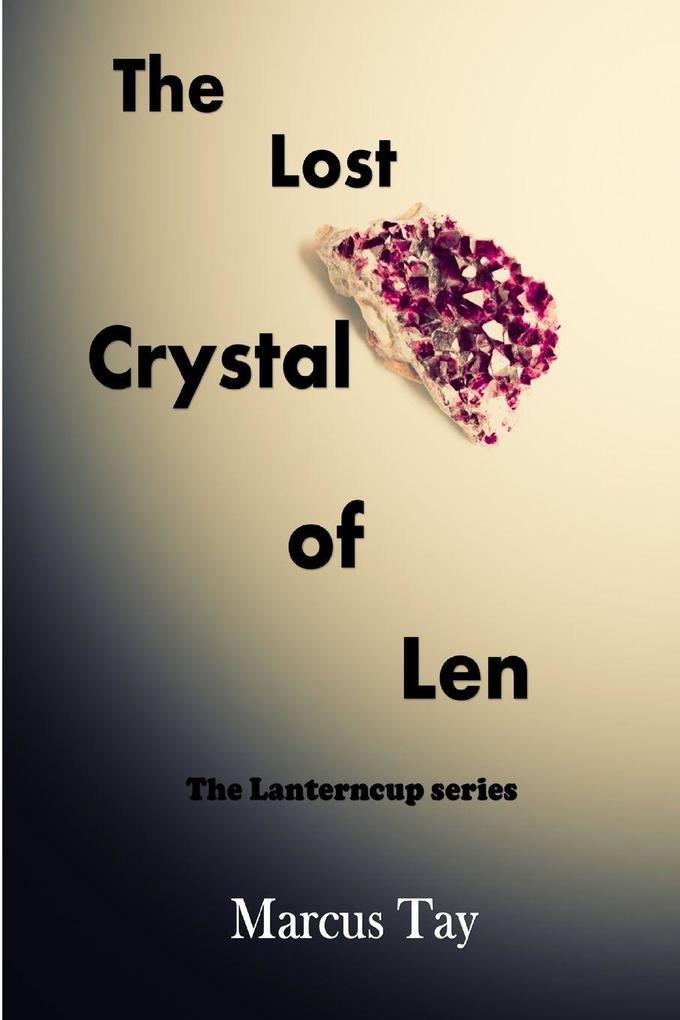 THE LOST CRYSTAL OF LEN
