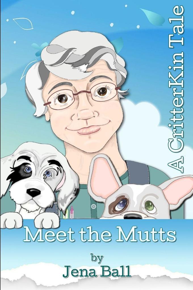 Meet the Mutts