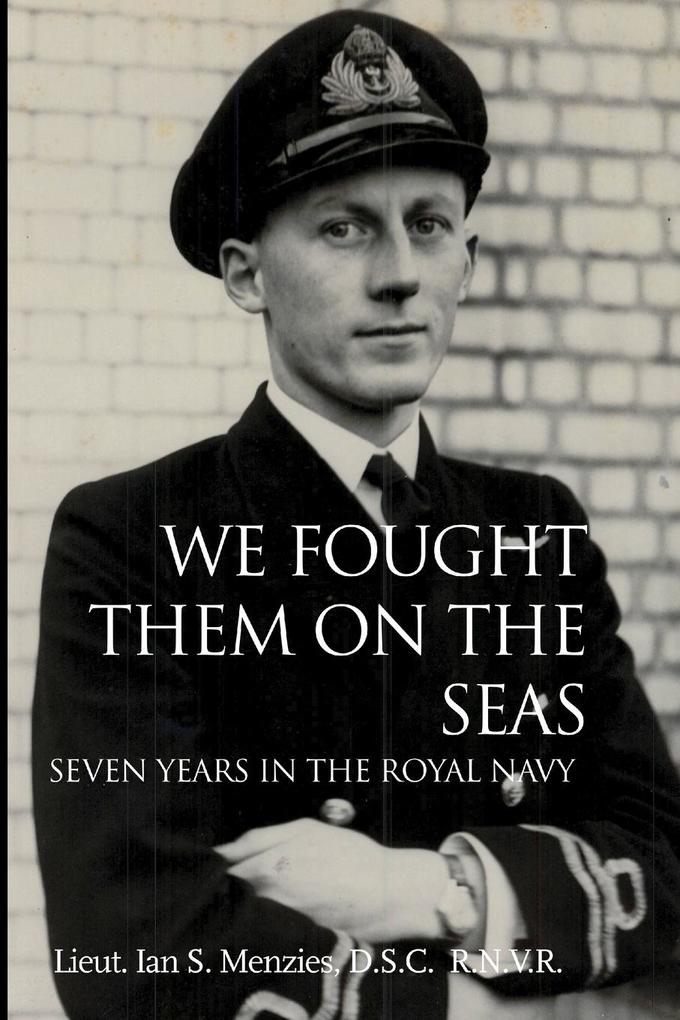 We Fought Them On the Seas