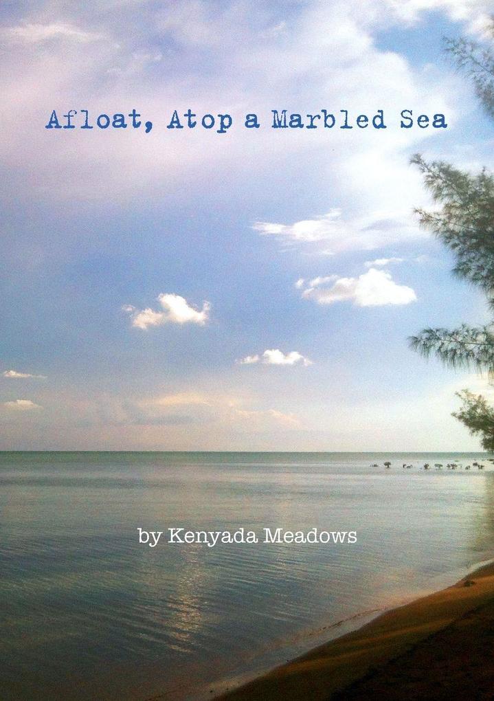 Afloat Atop A Marbled Sea