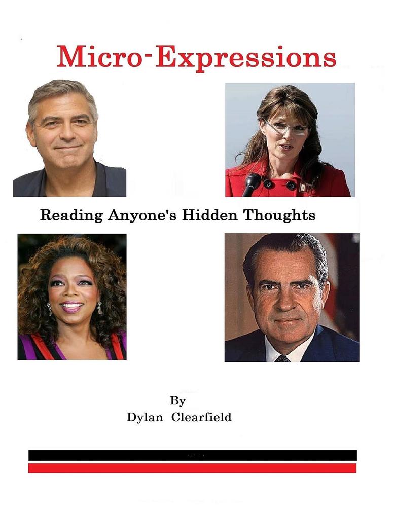 Micro-expressions: Reading Anyone‘s Hidden Thoughts