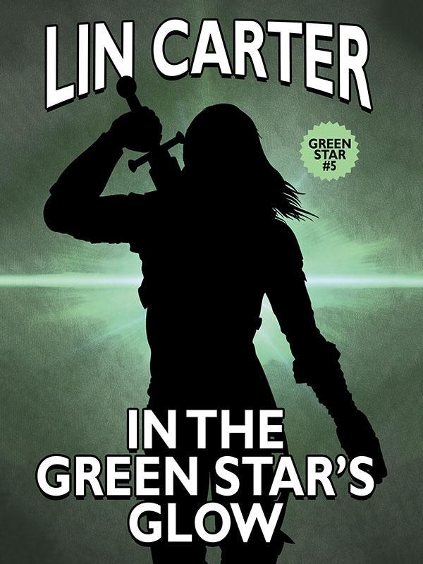 In the Green Star‘s Glow
