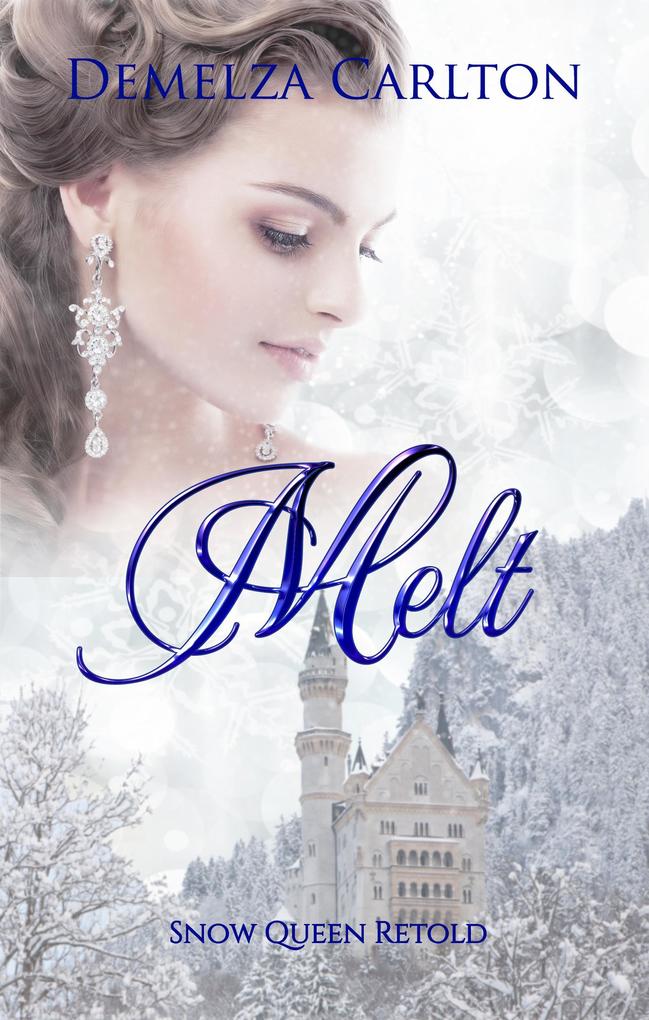 Melt: Snow Queen Retold (Romance a Medieval Fairytale series #12)