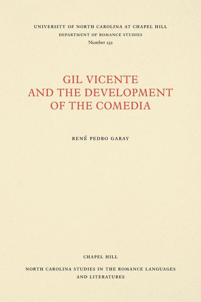 Gil Vicente and the Development of the Comedia