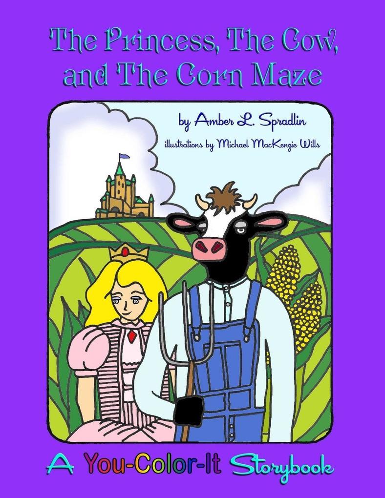 The Princess The Cow and The Corn Maze