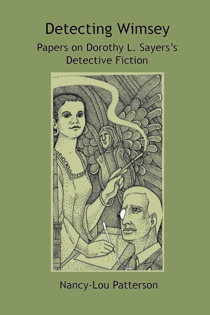 Detecting Wimsey Papers on Dorothy L. Sayers‘s Detective Fiction