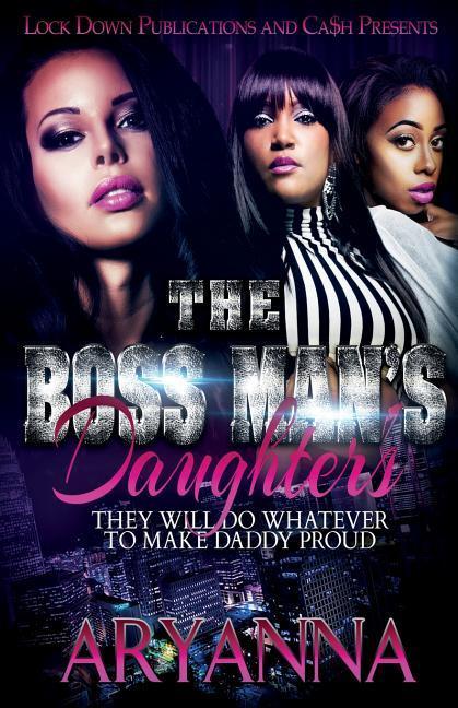 THE BOSS MAN‘S DAUGHTERS