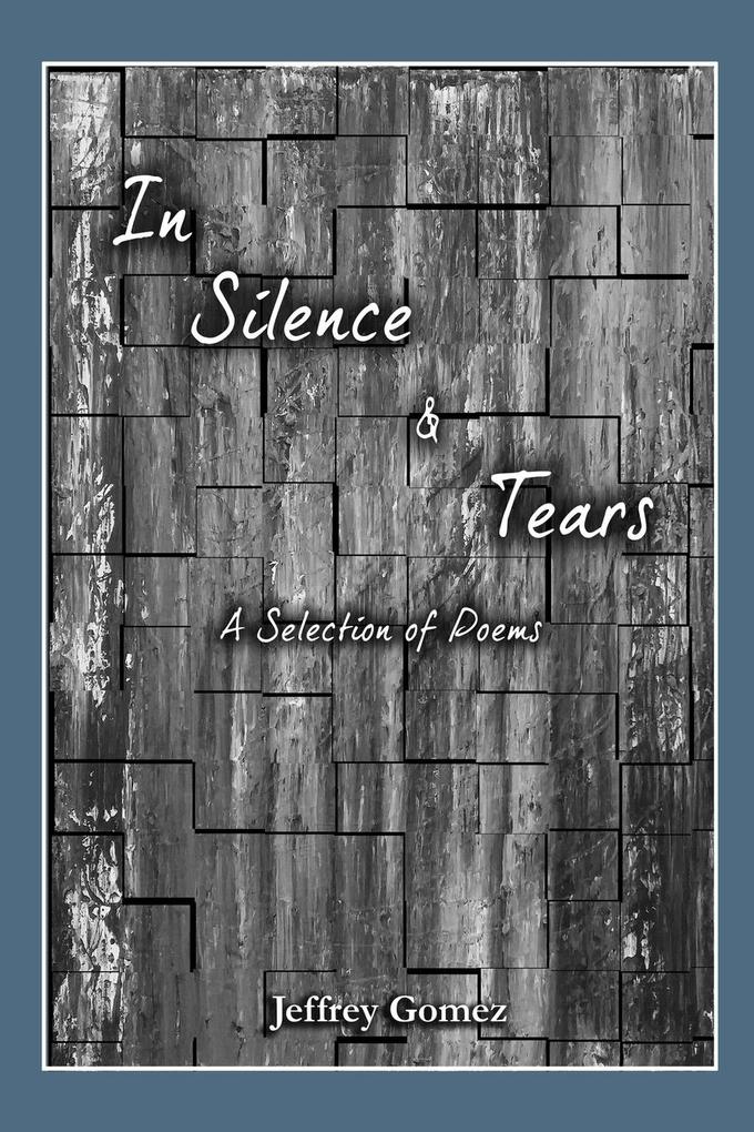 In Silence & Tears