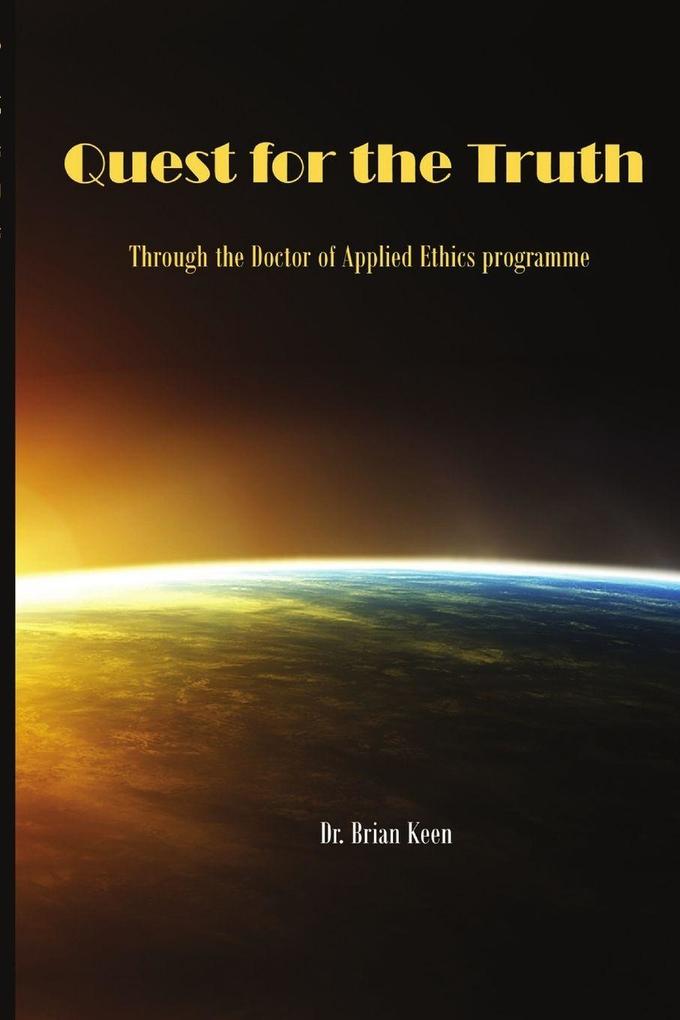 Quest for the Truth
