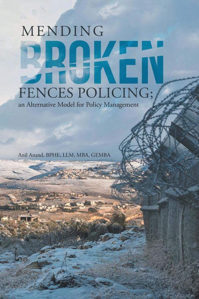 Mending Broken Fences Policing