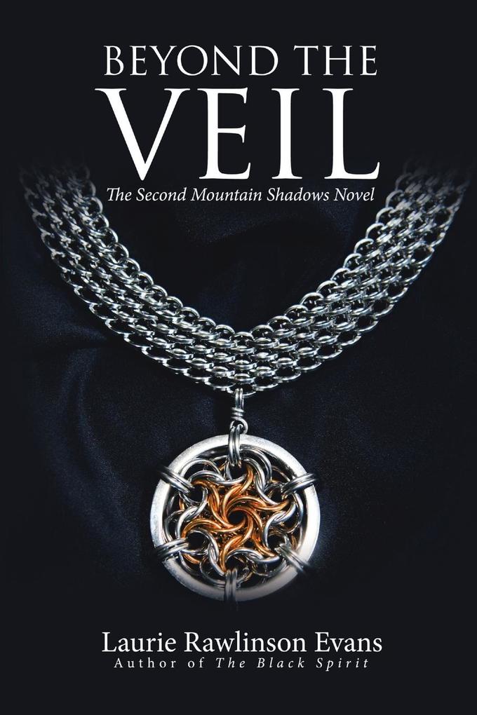 Beyond the Veil