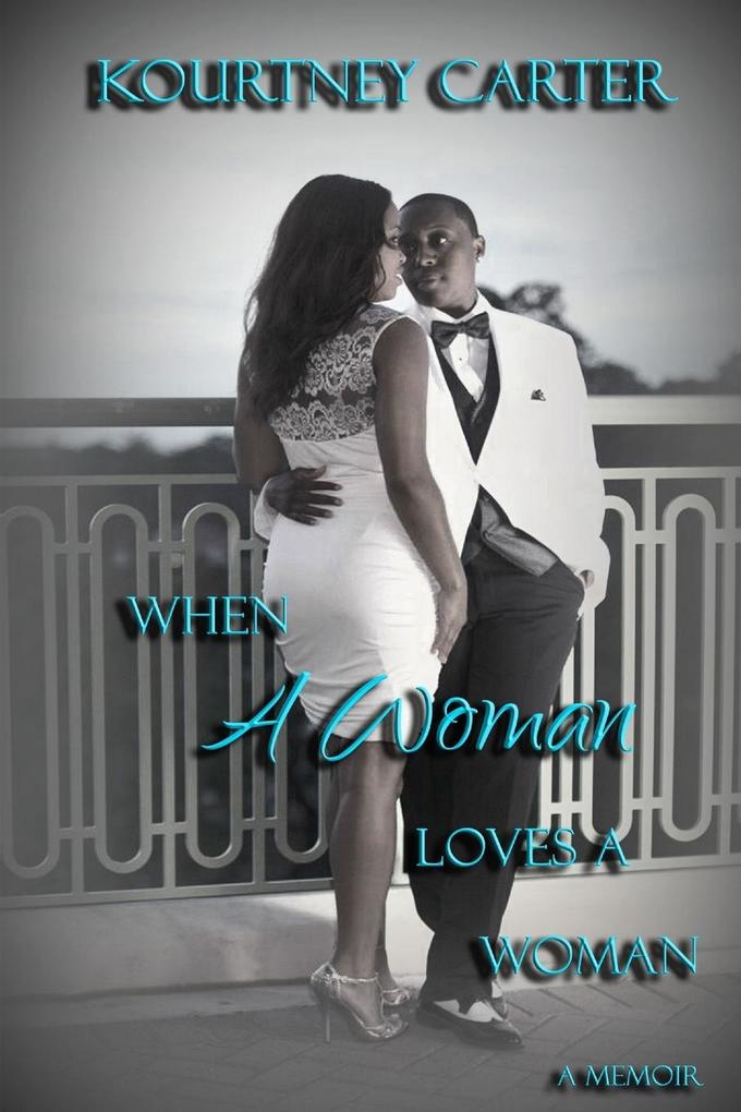 When A Woman Loves A Woman