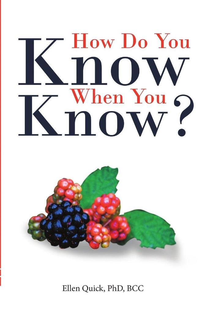 How Do You Know When You Know?