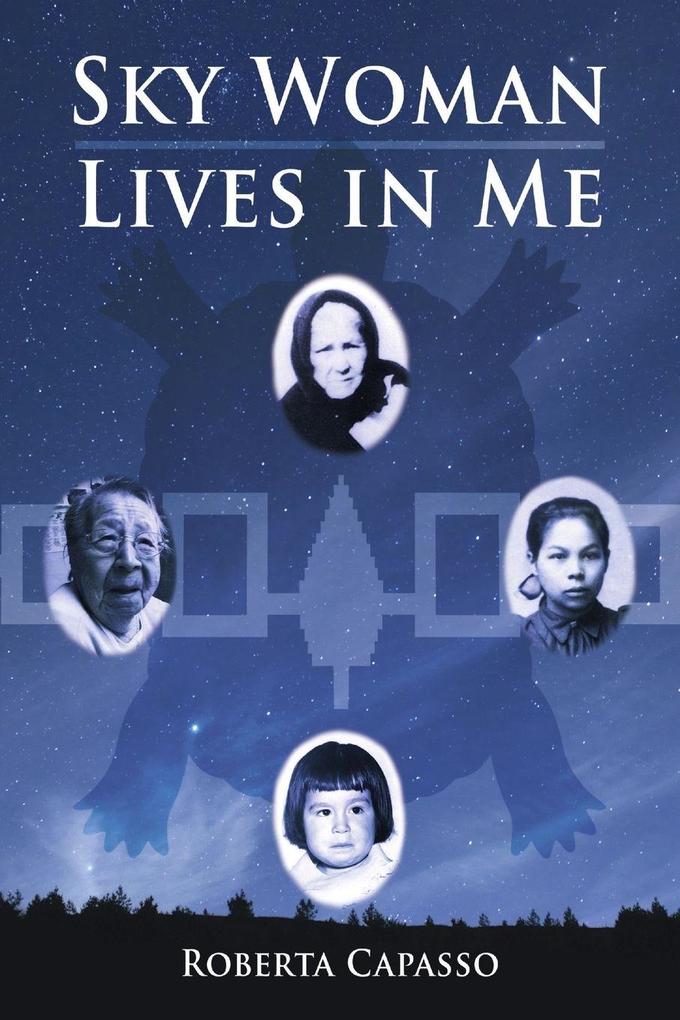 Sky Woman Lives in Me