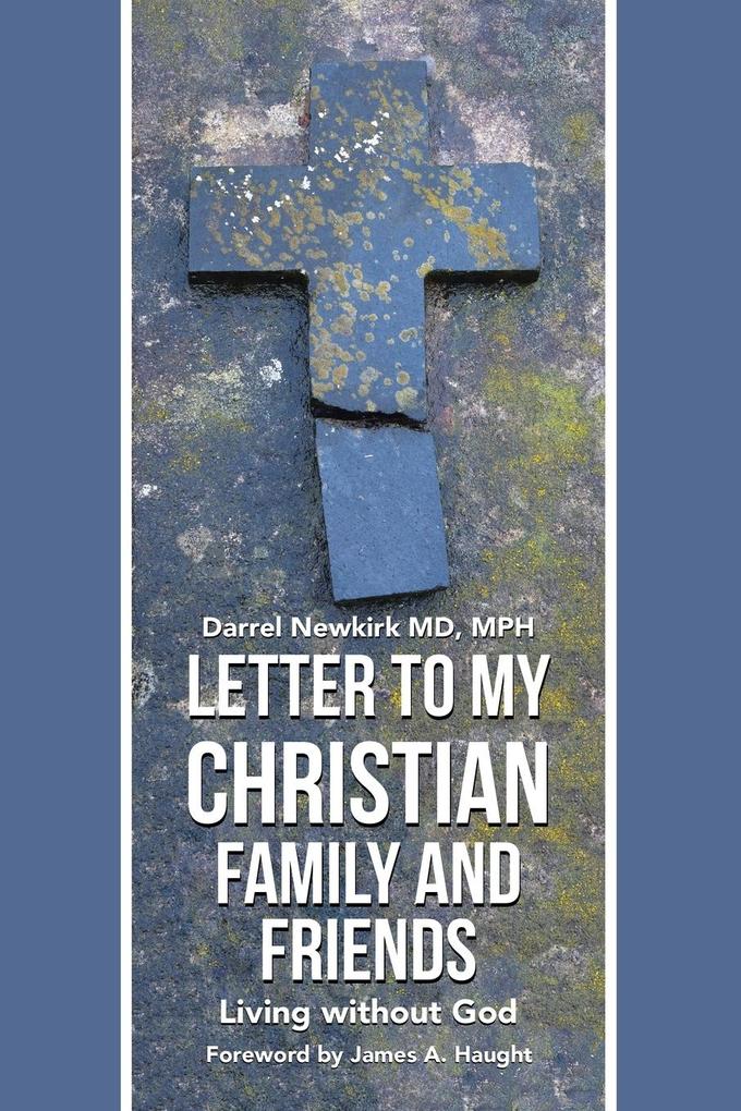 Letter to My Christian Family and Friends