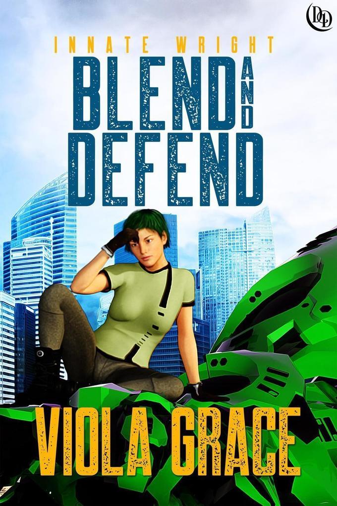 Blend and Defend (Innate Wright #6)