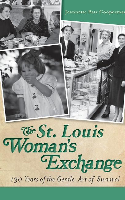 The St. Louis Woman‘s Exchange