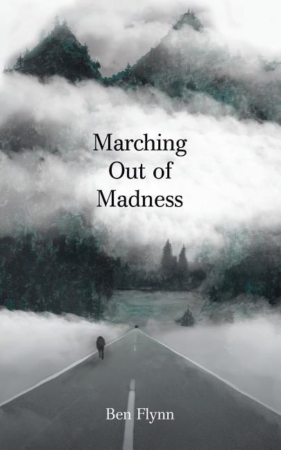 Marching out of Madness