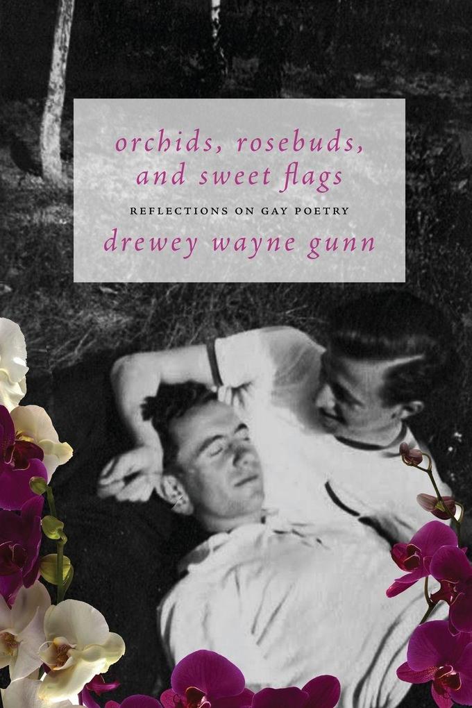 Orchids Rosebuds and Sweet Flags
