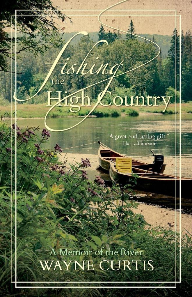 Fishing the High Country