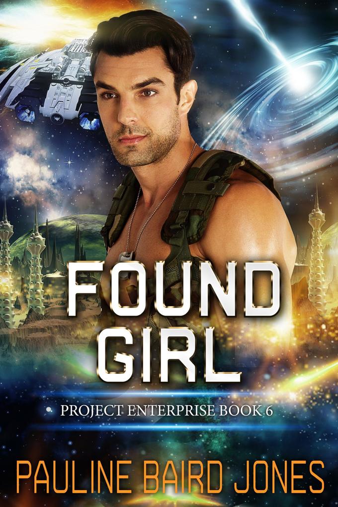 Found Girl (Project Enterprise #6)