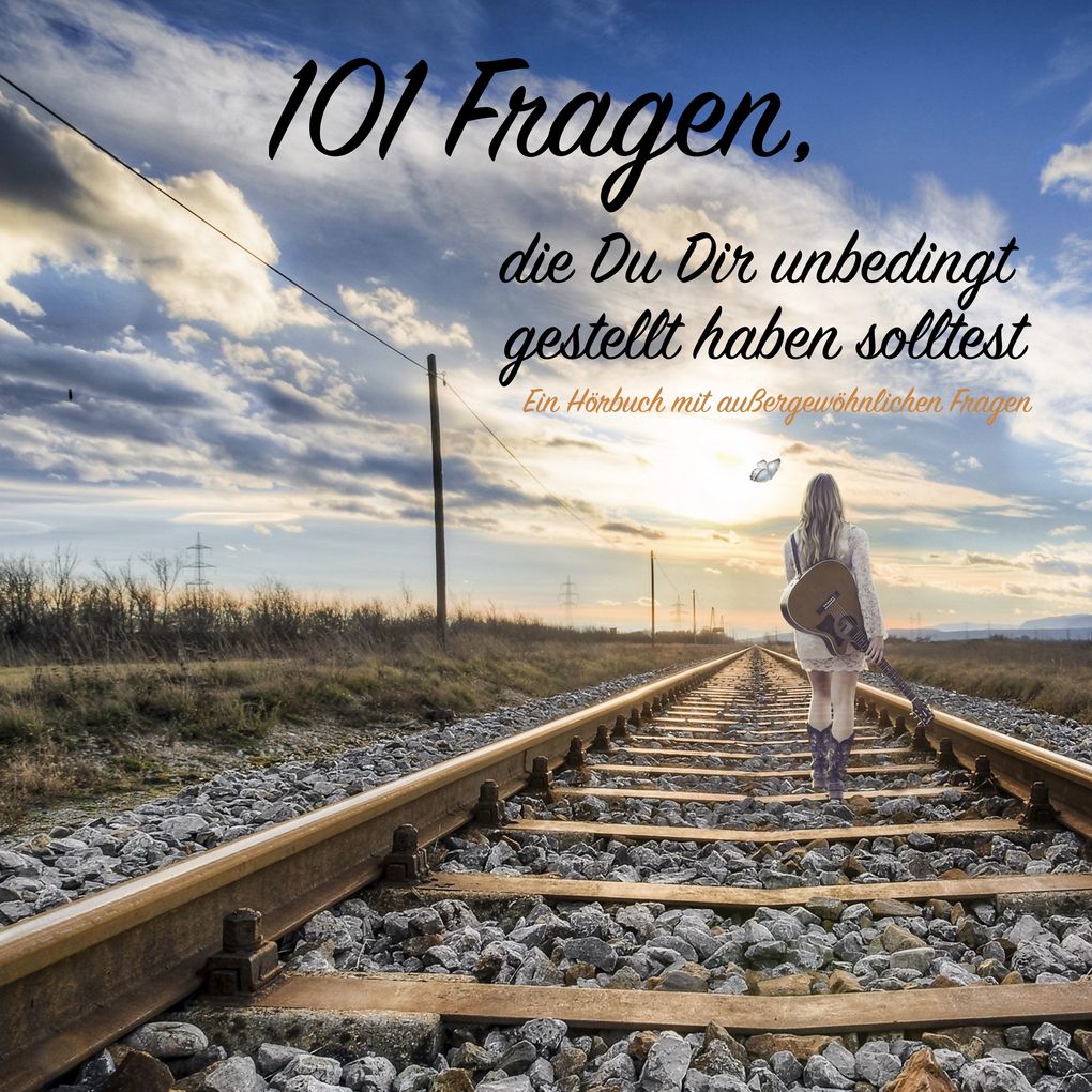 Fragen an mich selbst: 101 Fragen die du dir unbedingt gestellt haben solltest