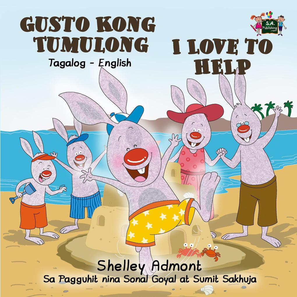 Gusto Kong Tumulong  to Help (Tagalog English Bilingual Collection)