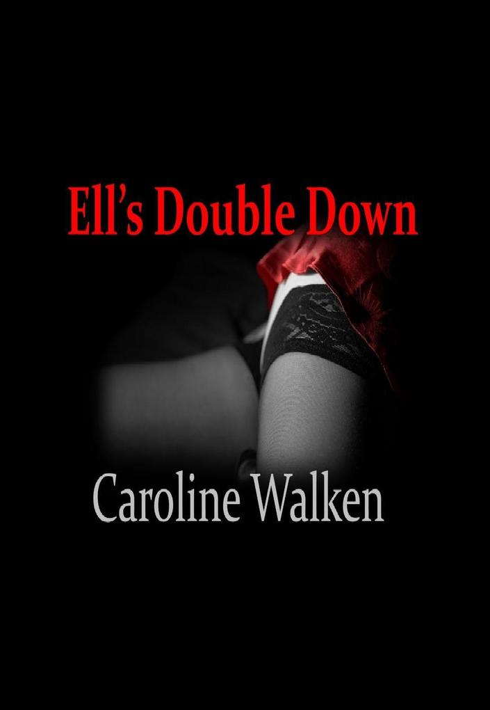 Ell‘s Double Down (The Willows Series #1)