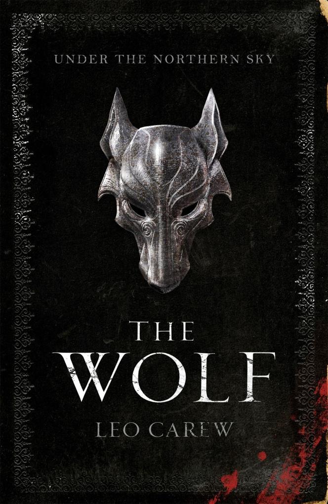 The Wolf (The UNDER THE NORTHERN SKY Series Book 1)