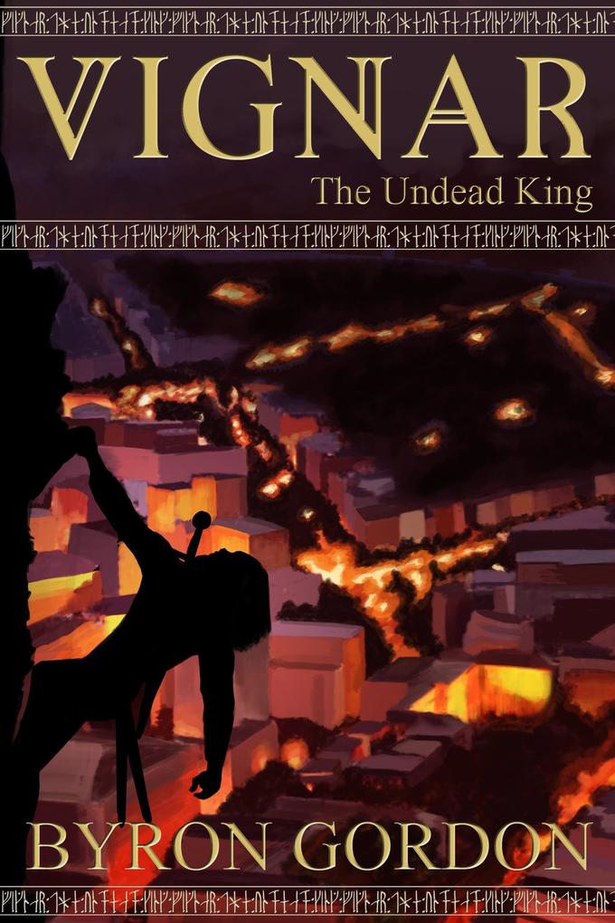 Vignar and the Undead King (The Vignar Cycle #6)