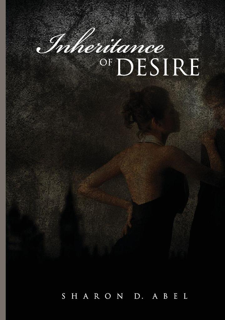 Inheritance Of Desire