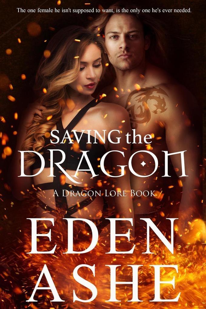 Saving the Dragon (A Dragon Lore Series)