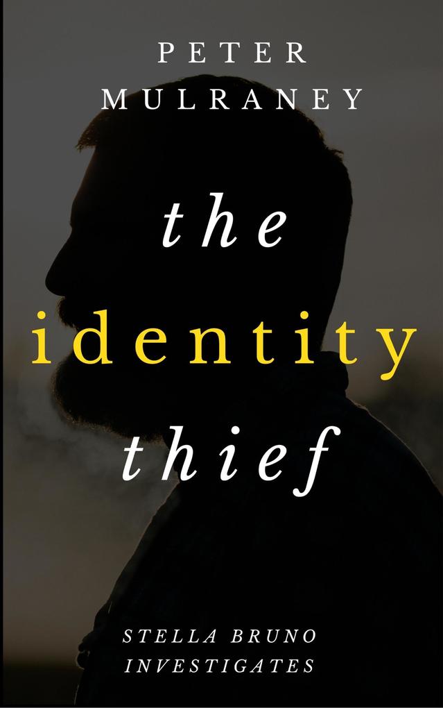 The Identity Thief (Stella Bruno Investigates #1)