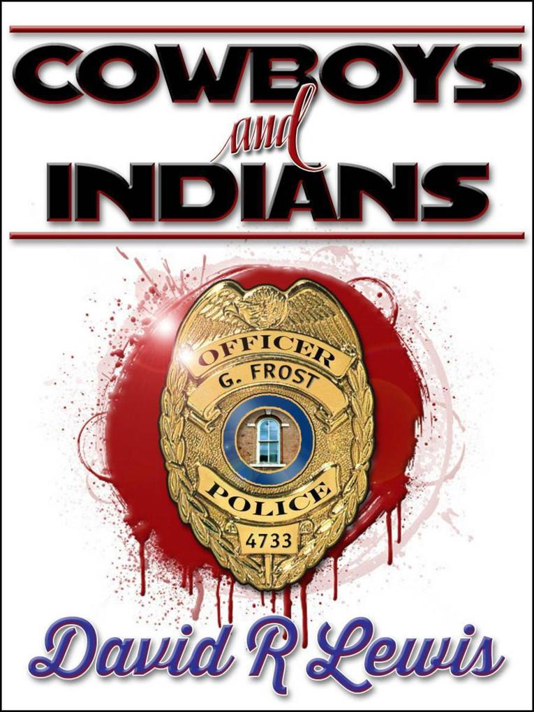 Cowboys and Indians