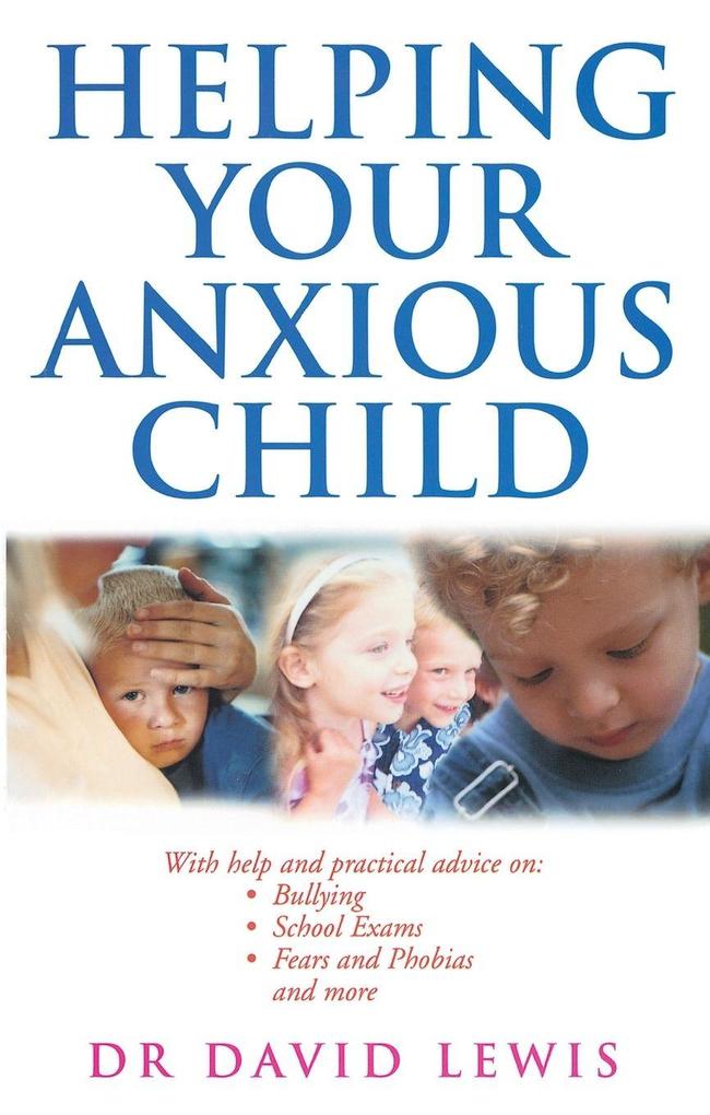 Helping Your Anxious Child