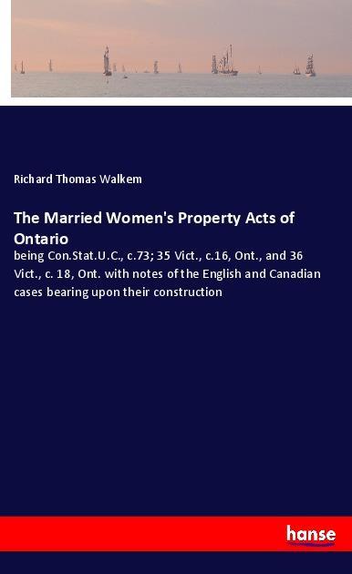 The Married Women‘s Property Acts of Ontario