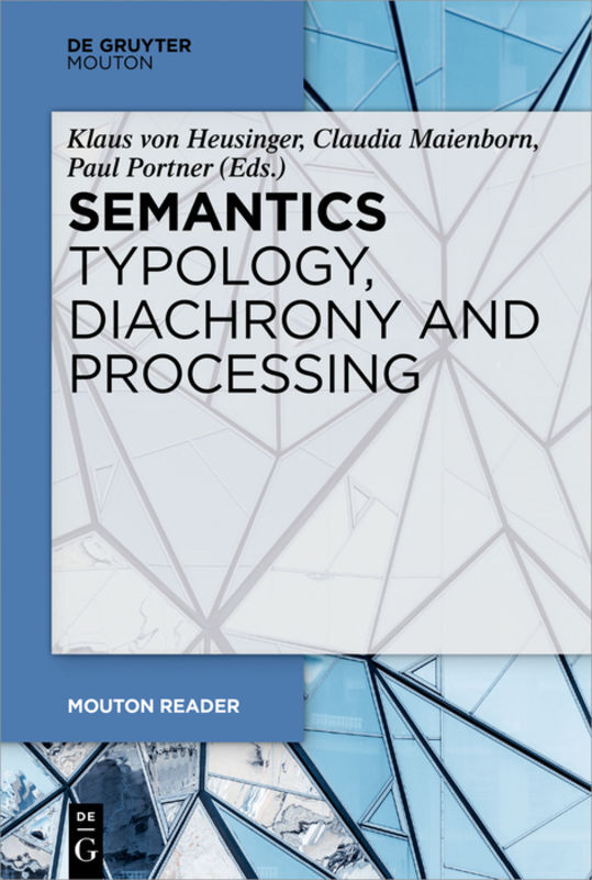Semantics - Typology Diachrony and Processing