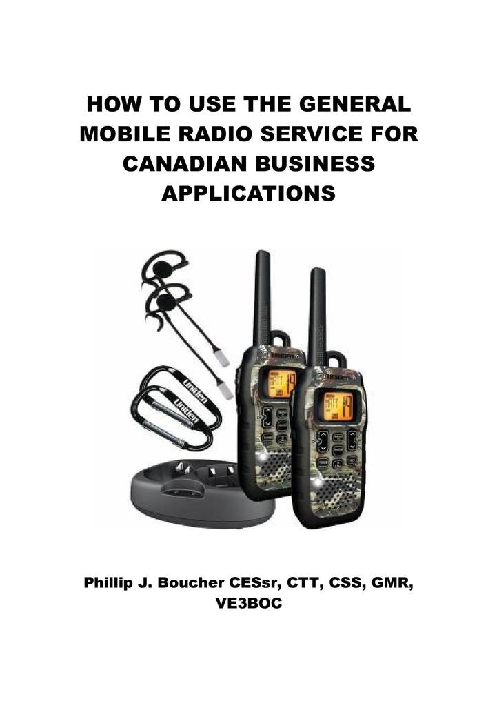 How to Use the General Mobile Radio Service for Canadian Business Applications