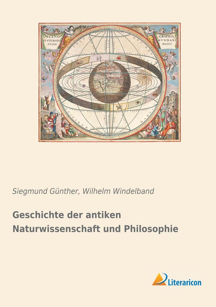 Geschichte der antiken Naturwissenschaft und Philosophie