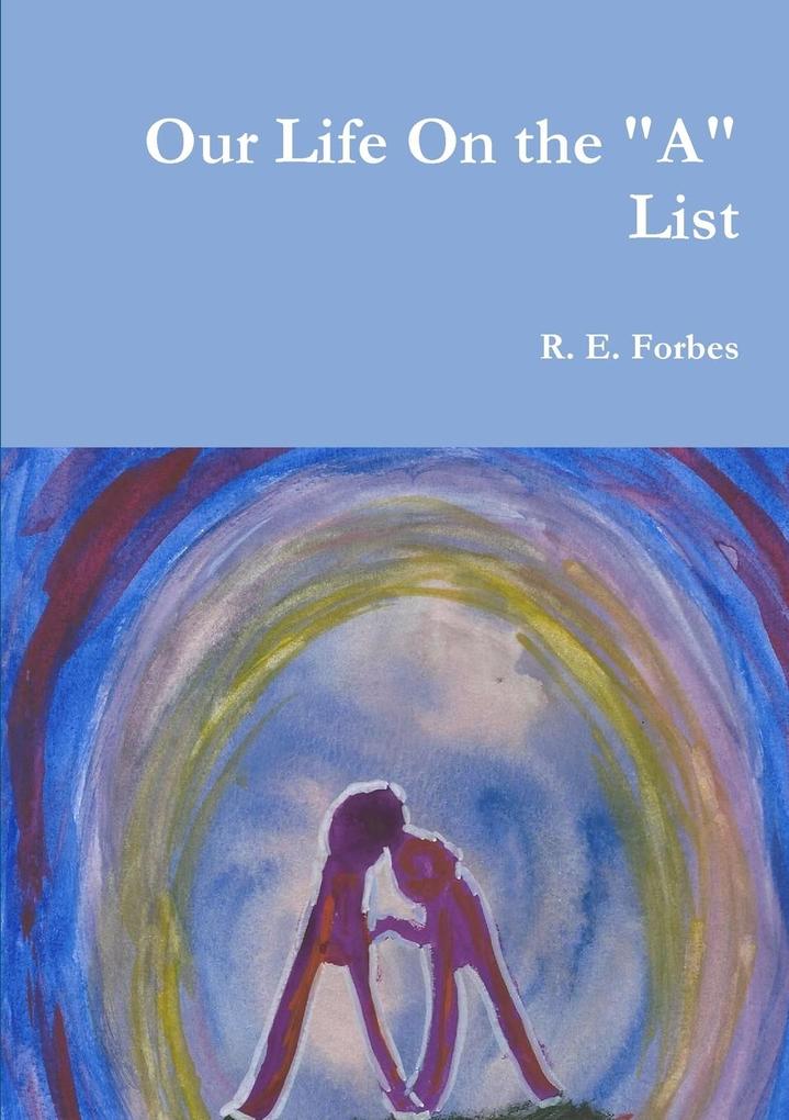 Our Life On the 'A' List
