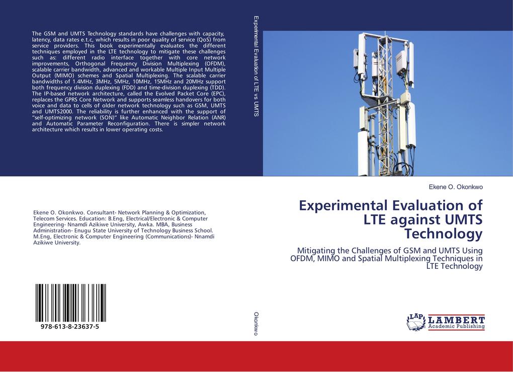 Experimental Evaluation of LTE against UMTS Technology